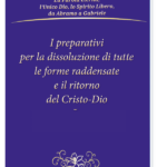 I preparativi per la dissoluzione di tutte le forme