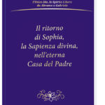 Libro il ritorno di Sophia nell'eterna casa del Padre